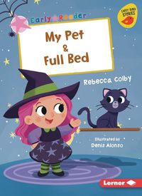 Cover image for My Pet & Full Bed