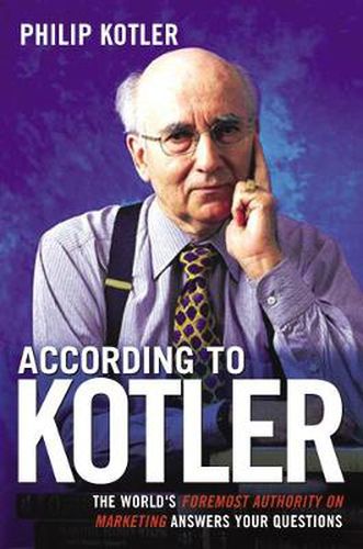 Cover image for According to Kotler: The World's Foremost Authority on Marketing Answers Your Questions