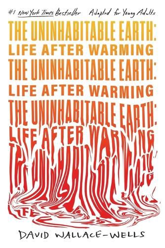 Cover image for The Uninhabitable Earth (Adapted for Young Adults)