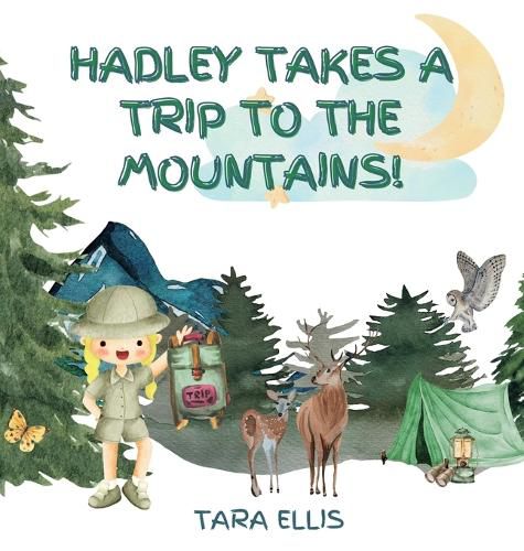 Cover image for Hadley Takes a Trip to the Mountains