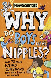 Cover image for Why Do Boys Have Nipples?