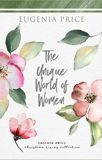 Cover image for The Unique World of Women