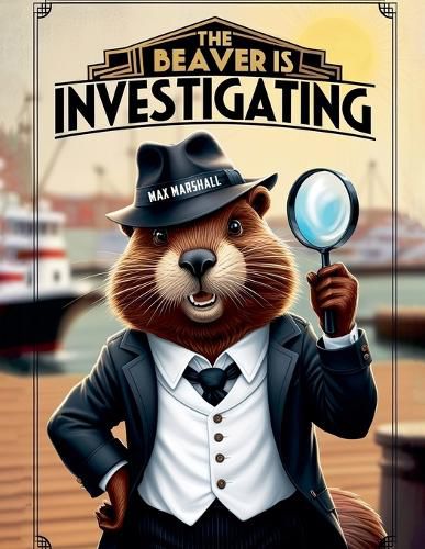 The Beaver is Investigating