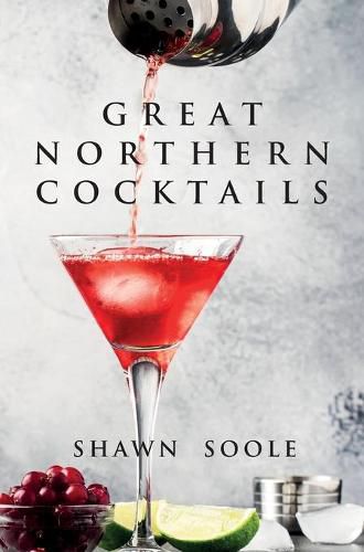 Cover image for Great Northern Cocktails