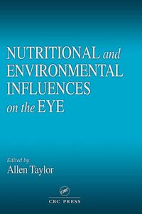 Cover image for NUTRITIONAL and ENVIRONMENTAL INFLUENCES on the EYE