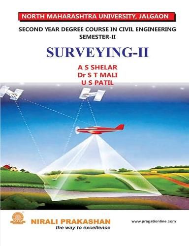 Cover image for Surveying - II (S.E. Civil - Semester II - Nmu)