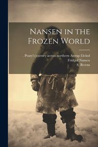 Cover image for Nansen in the Frozen World