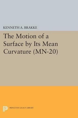 Cover image for The Motion of a Surface by Its Mean Curvature. (MN-20)