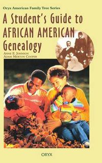 Cover image for A Student's Guide to African American Genealogy