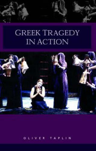 Cover image for Greek Tragedy in Action