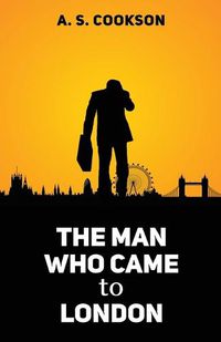 Cover image for The Man Who Came to London