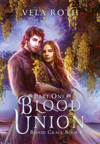 Cover image for Blood Union Part One: A Fantasy Romance