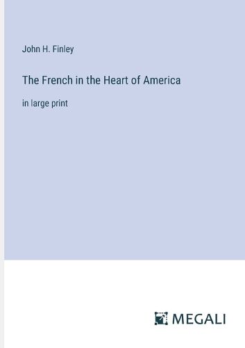 The French in the Heart of America