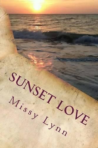 Cover image for Sunset Love: The Sunset Love Series