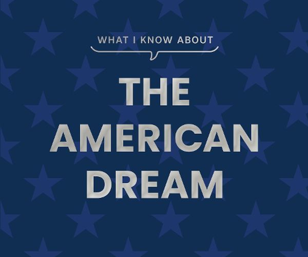 Cover image for What I Know About the American Dream