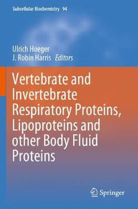 Cover image for Vertebrate and Invertebrate Respiratory Proteins, Lipoproteins and other Body Fluid Proteins