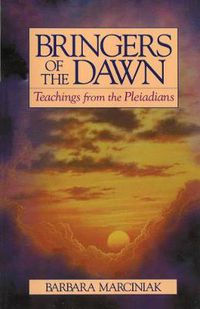 Cover image for Bringers of the Dawn: Teachings from the Pleiadians