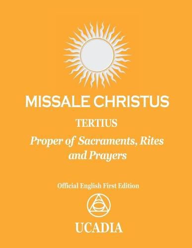 Cover image for Missale Christus - Tertius: Proper of Sacraments, Rites & Prayers