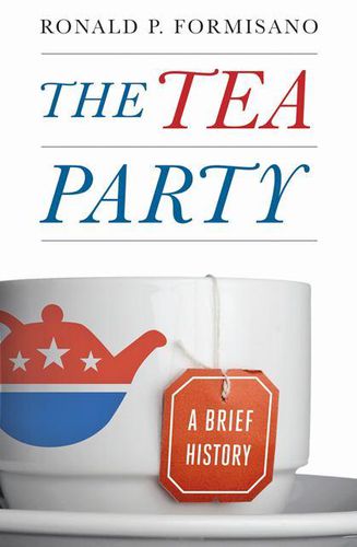 Cover image for The Tea Party: A Brief History