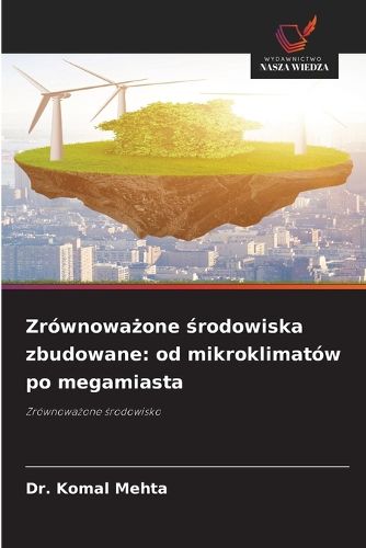 Cover image for Zrownoważone środowiska zbudowane