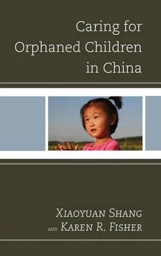Cover image for Caring for Orphaned Children in China