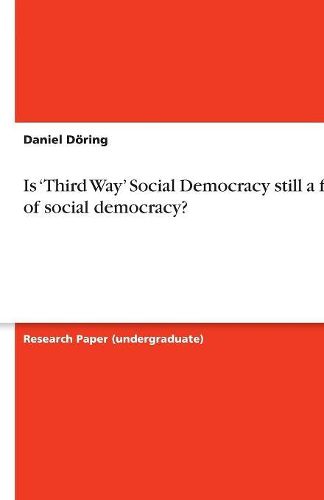 Cover image for Is 'Third Way' Social Democracy Still a Form of Social Democracy?