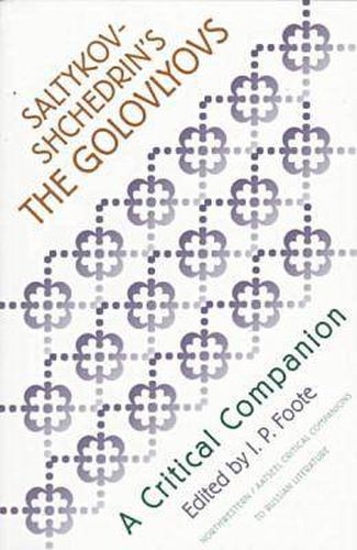 Cover image for M.E.Saltykov-Shchedrin's   The Golovlyovs: A Critical Companion