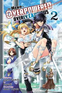 Cover image for The Hero Is Overpowered But Overly Cautious, Vol. 2 (manga)