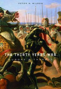 Cover image for The Thirty Years War: Europe's Tragedy
