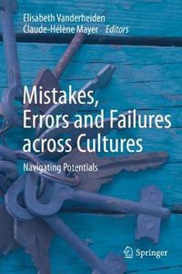 Cover image for Mistakes, Errors and Failures across Cultures: Navigating Potentials
