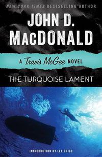 Cover image for The Turquoise Lament: A Travis McGee Novel