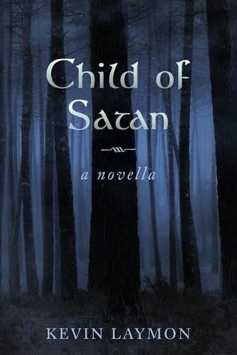 Cover image for Child of Satan: A Novella