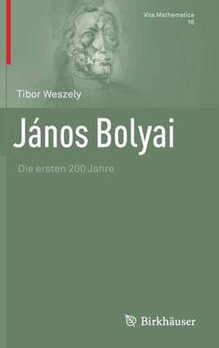 Cover image for Janos Bolyai: Die Ersten 200 Jahre