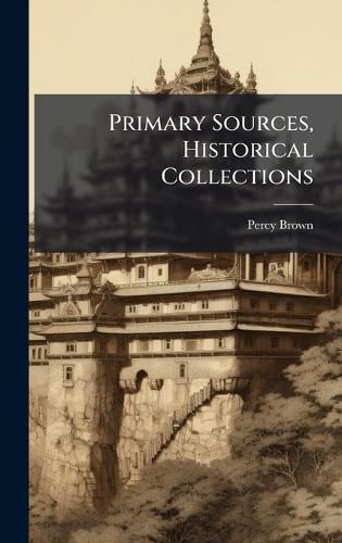 Cover image for Primary Sources, Historical Collections