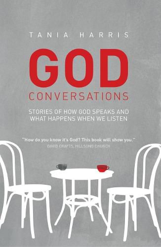 Cover image for God Conversations: Stories of How God Speaks and What Happens When We Listen