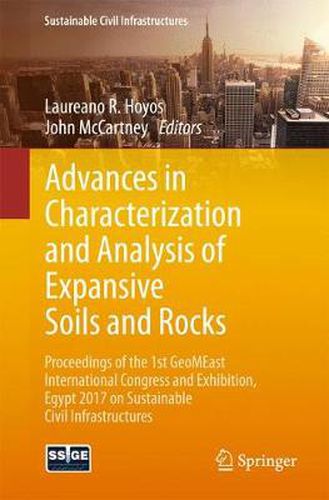 Cover image for Advances in Characterization and Analysis of Expansive Soils and Rocks: Proceedings of the 1st GeoMEast International Congress and Exhibition, Egypt 2017 on Sustainable Civil Infrastructures