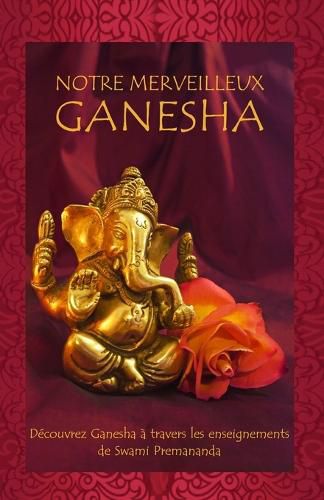 Cover image for Notre Merveilleux Ganesha