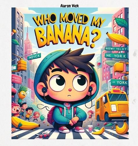 Cover image for Who moved my banana?