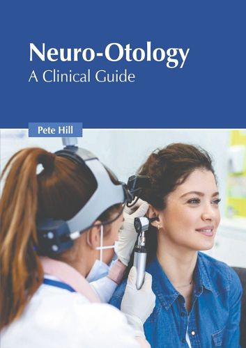 Cover image for Neuro-Otology: A Clinical Guide