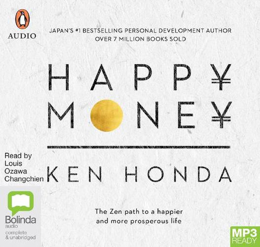 Cover image for Happy Money: The Zen Path to a Happier and More Prosperous Life