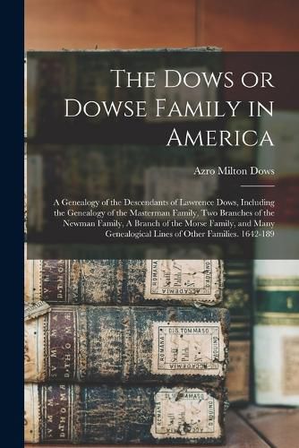 Cover image for The Dows or Dowse Family in America