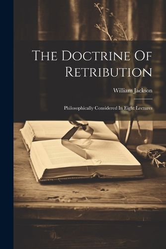 Cover image for The Doctrine Of Retribution