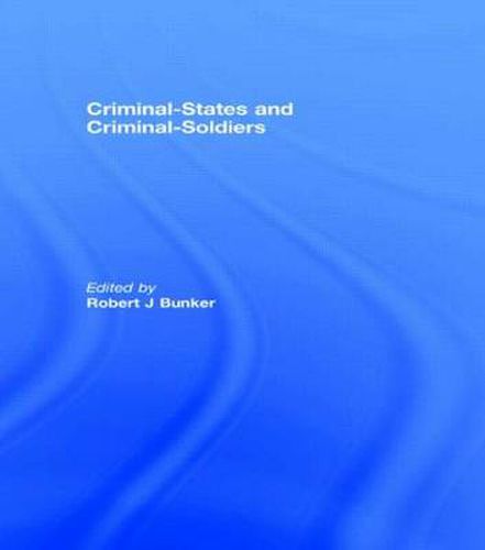 Cover image for Criminal-States and Criminal-Soldiers