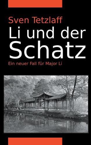 Cover image for Li und der Schatz: Ein neuer Fall fur Major Li