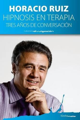 Cover image for Hipnosis en terapia: tres anos de conversacion