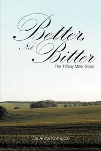 Cover image for Better, Not Bitter