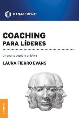 Cover image for Coaching Para Lideres: Un aporte desde la practica