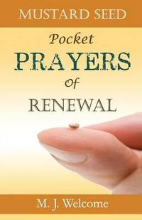 Cover image for Mustard Seed Pocket Prayers of Renewal