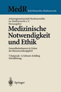 Cover image for Medizinische Notwendigkeit und Ethik: Gesundheitschancen in Zeiten der Ressourcenknappheit