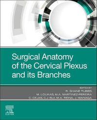 Cover image for Surgical Anatomy of the Cervical Plexus and its Branches